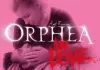 Orphea in Love <br />©  missingFilms