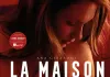 La Maison <br />©  Capelight Pictures