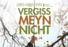 Vergiss Meyn Nicht <br />©  W-Film