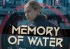 Memory of Water <br />©  Real Fiction