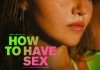 How to Have Sex <br />©  Capelight Pictures