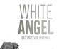 White Angel - The End of Marinka