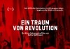 Ein Traum von Revolution <br />©  Drop-Out Cinema eG