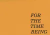 For the Time Being <br />©  Across Nations