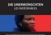 Les Indésirables - Die Unerwünschten <br />©  Film Kino Text