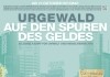 urgewald - Auf den Spuren des Geldes