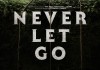 Never Let Go - Lass niemals los