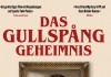 Das Gullsp ng Geheimnis <br />©  mindjazz pictures