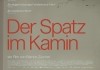 Der Spatz im Kamin <br />©  Salzgeber & Co. Medien GmbH