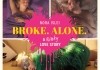 Broke. Alone. A kinky love story