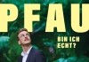 Pfau - Bin ich echt? <br />©  Wild Bunch