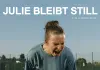 Julie bleibt still <br />©  eksystent distribution filmverleih