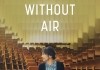 Without Air