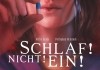 Schlaf! Nicht! Ein! <br />©  Meteor Film