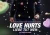 Love Hurts - Liebe tut weh <br />©  Universal Pictures International