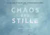 Chaos und Stille