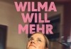 Wilma will mehr