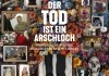 Der Tod ist ein Arschloch