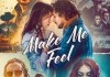 Make Me Feel <br />©  Alpha Medienkontor