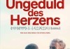 Ungeduld des Herzens <br />©  W-Film