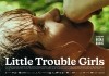 Little Trouble Girls