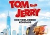 Tom und Jerry - Der verlorene Kompass