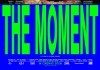 The Moment