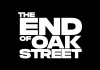 The End of Oak Street