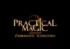 Practical Magic 2 - Zauberhafte Schwestern