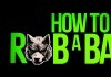 How to Rob a Bank