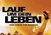 Lauf um dein Leben - Vom Junkie zum Ironman <br />©  Kinowelt Filmverleih
