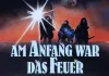 Am Anfang war das Feuer - Poster <br />©  Constantin Film