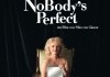 NoBody's Perfect <br />©  Ventura Film - Berlin Alle Rechte vorbehalten