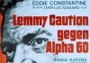 Poster - Lemmy Caution gegen Alpha 60 <br />©  Neue Visionen