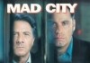 Mad City <br />©  Warner Bros.