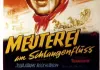 Meuterei am Schlangenfluss <br />©  Universal Pictures