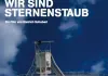 Wir sind Sternenstaub <br />©  Real Fiction
