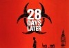 28 Days Later <br />©  20th Century Fox