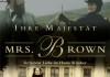 Ihre Majestt Mrs. Brown <br />©  Kinowelt