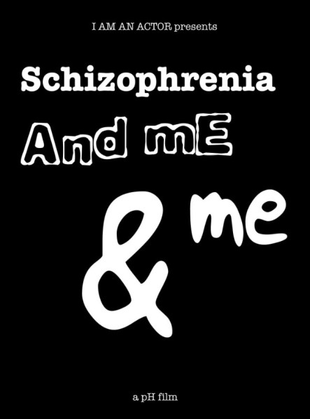 Schizophrenia and Me and Me