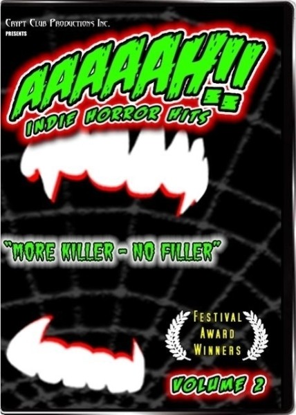 AAAAAH!! Indie Horror Hits Volume 2
