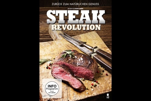 Steak Revolution - Zurck zum natrlichen Genuss