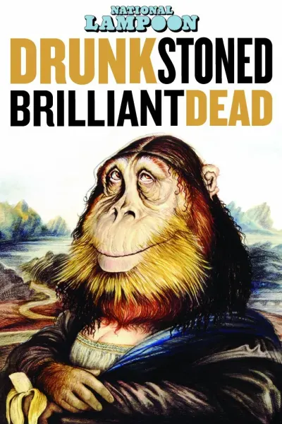 Drunk Stoned Brilliant Dead: The Story of the...mpoon