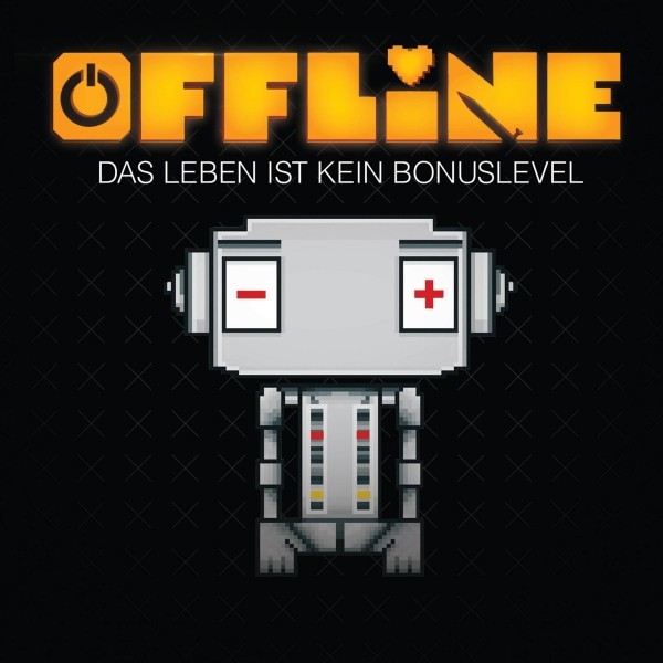 Offline - Das Leben ist kein Bonuslevel