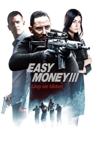 Easy Money 3 - Lass sie bluten