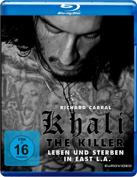 Khali, the Killer - Leben und sterben in East L.A.