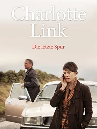 harlotte Link - Die letzte Spur