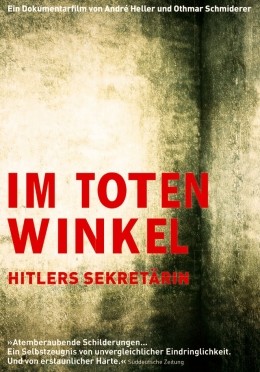 Im toten Winkel - Hitlers Sekretrin