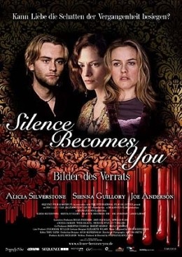 Silence Becomes You - Bilder des Verrats  Filmlichter...erleih