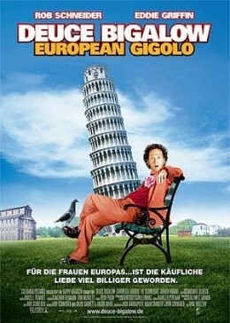 Deuce Bigalow: European Gigolo  2005 Sony Pictures...g GmbH